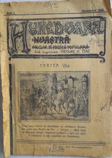 1942 Rev &rdquo;Hunedoara noastră&rdquo; / folclor, muzica populara / Nicolae M. Isac