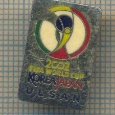 Y 964 INSIGNA -SPORTIVA-FOTBAL - 2002 FIFA WORLD CUP-KOREA JAPAN -ULSAN