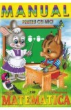 Cumpara ieftin Manual pentru cei mici. Matematica - V. Stepanov
