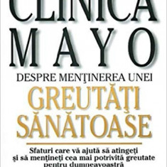 Donald D. Hensrud - Clinica Mayo - Despre menținerea unei greutăți sănătoase