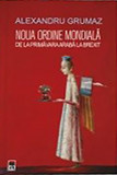 Noua ordine mondiala de la Primavara araba la Brexit | Alexandru Grumaz, 2022, Rao