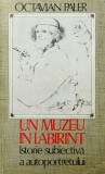 Un muzeu in labirint (Octavian Paler)