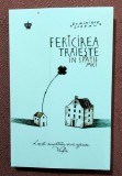 Fericirea traieste in spatii mici. Editura Baroque Books &amp; Arts, 2017 - Dominique Loreau