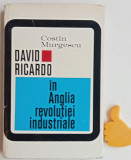 David Ricardo In Anglia Revolutiei Industriale Costin Murgescu