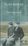 &Icirc;nainte de poveste - Vlad Roman - Editura Univers