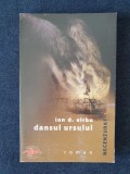 Dansul ursului &ndash; Ion D. Sirbu (ed. necenzurata), Humanitas