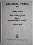 Das Teleskopsystem in der zahnarztlichen Prothetik - Hermann Bottger, Carte Medicina