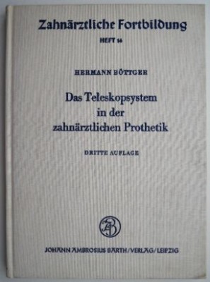 Das Teleskopsystem in der zahnarztlichen Prothetik &amp;ndash; Hermann Bottger foto
