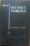 CURS DE MECANICA TEORETICA de AL. STOENESCU, GH. SILAS