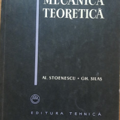 CURS DE MECANICA TEORETICA - AL. STOENESCU, GH. SILAS