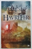 HAVREFER , TOME 2 - LA COURONNE BRISEE par RICHARD FORD , 2015, PREZINTA URME DE UZURA