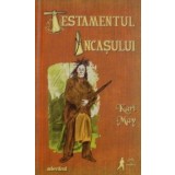 Karl May - Testamentul Incasului