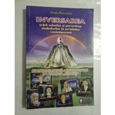 INVERSAREA scarii valorilor si pervertirea simbolurilor in societatea contemporana - Ovidiu Buruiana