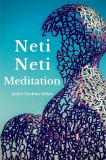 Neti-Neti Meditation: Transcendental Self-Inquiry
