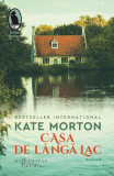 Casa de l&acirc;ngă lac - Paperback brosat - Kate Morton - Humanitas Fiction, 2021