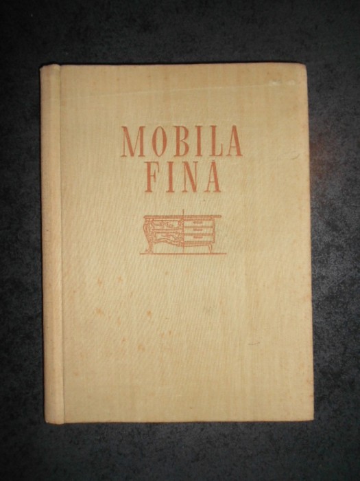 G. RINGLER - MOBILA FINA. EVOLUTIE, PROIECTARE, FABRICARE (1957)