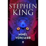 Min&eacute;l v&eacute;resebb - Stephen King