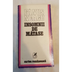 Fanus Neagu - Insomnii de matase