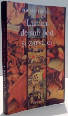 LUMEA DE SUB POD SI ZARVA EI de ZOLTAN TERNER , 2011 foto