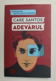 ADEVARUL de CARE SANTOS , 2020