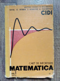 * Caiet de informare matematica, vol 1, 1972, Ministerul Ed. si Invatamantului