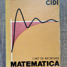 * Caiet de informare matematica, vol 1, 1972, Ministerul Ed. si Invatamantului