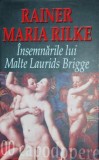 INSEMNARILE LUI MALTE LAURIDS BRIGGE, Rainer Maria Rilke