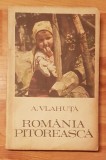 Romania pitoreasca de Alexandru Vlahuta