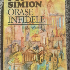 Orase infidele, Pop Simion, volumul I, Ed Sport Turism 1985, 364 pag