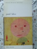 Paul Klee - Carola Giedion-Welcker, Album Arta, Editura Meridiane 1972, Biblioteca de Arta, Romana, 100 pagini