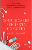 Comunicarea eficienta cu copiii - Editura Curtea Veche