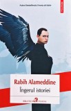 &Icirc;ngerul istoriei - 2018 - Rabih Alameddine (@Q182)