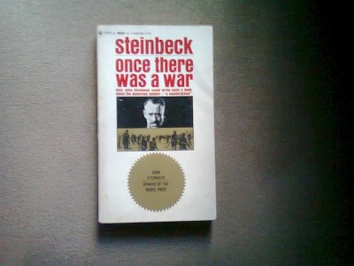 ONCE THERE WAS A WAR - STEINBECK (A FOST ODATA UN RAZBOI) foto