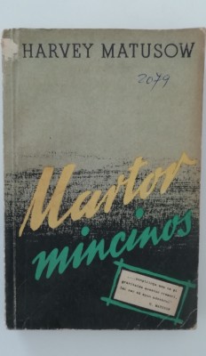 myh 417f - Harvey Matusow - Martor mincinos - ed 1956 foto