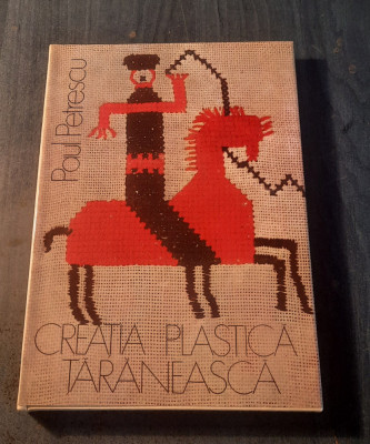 Creatia plastica taraneasca Paul Petrescu foto