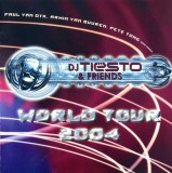 DJ Ti&euml;sto - DJ Ti&euml;sto &amp; Friends. World Tour 2004, CD