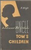 Uncle Tom's Children - R. Wright, 1968, 157 pagini, Engleza, Rusa, Roman