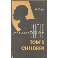 Uncle Tom&#039;s Children - R. Wright