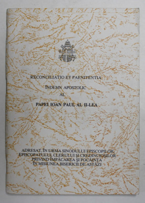 RECONCILIATIO ET PAENITENTIA - INDEMN APOSTOLIC AL PAPEI IOAN PAUL AL II - LEA , 1984 foto