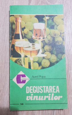 Degustarea vinurilor - Aurel Popa foto