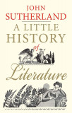 A Little History of Literature | John Sutherland, Yale University Press