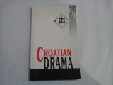 CROATIAN DRAMA