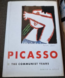 Picasso, the communist years - Gertje R. Utley