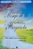 Mesajele de la Margareta - Gerry Gavin, 2015, For You, Spiritualitate, Brosata, 167 pagini, Stare Foarte Buna