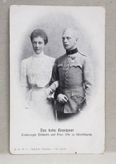 ALTETELE LOR ARHIDUCESA ELISABETH SI PRINTUL OTTO CU WINDLISCHGRAS, PROASPAT CASATORITI , CARTE POSTALA ILUSTRATA , MONOCROMA, NECIRCULATA , PERIOADA