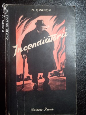 Incendiatorii-N.Spanov foto
