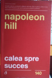 Calea spre succes, Napoleon Hill