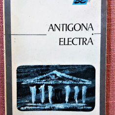 Antigona. Electra. Editura Eminescu, 1974 - Sofocle