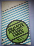 Cum au jefuit imperialistii economia Romaniei 3 - In ajutorul activitatilor de propaganda