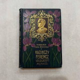 Balassa Jozsef - Kazinczy Ferencz valogatott Munkai - 1903
